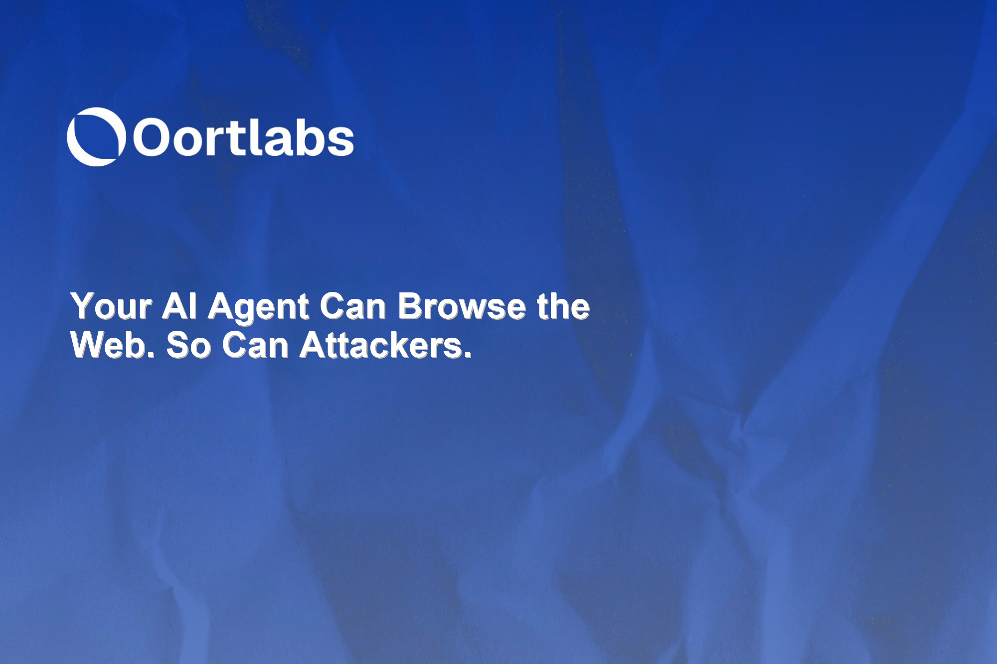 Your AI Agent Can Browse the Web. So Can Attackers.